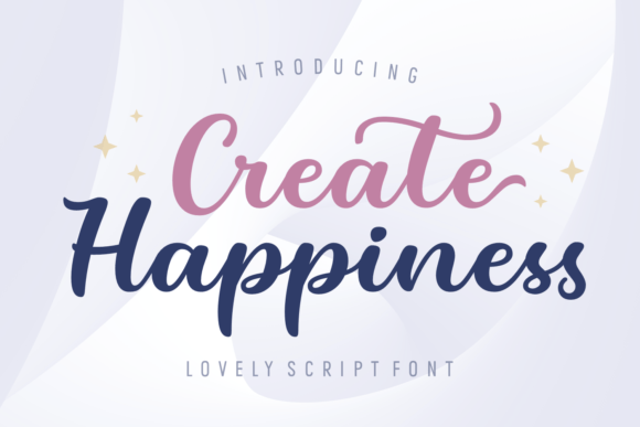 Create Happiness: The Script Font That Builds Your Brand
