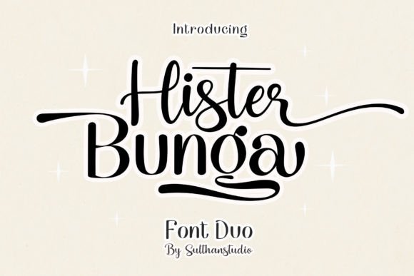 Hister Bunga: The Script Font That Stops the Scroll