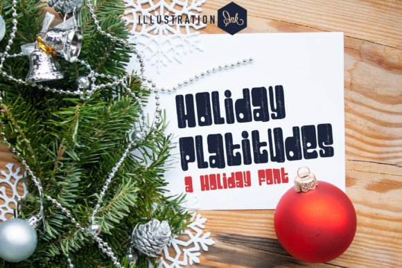 Holiday Platitudes: A Festive Display Font for Small Business Branding